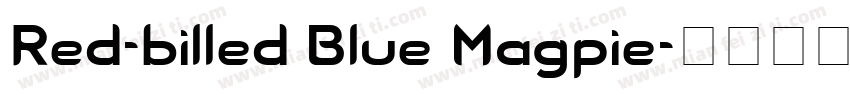 Red-billed Blue Magpie字体转换